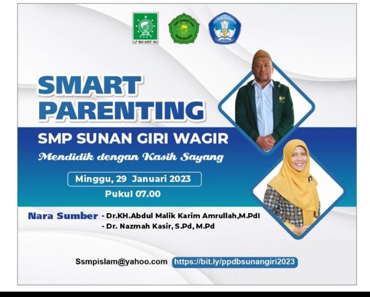 <strong><em>Smart Parenting</em> SMP Sunan Giri Wagir “Mendidik dengan Kasih Sayang”</strong>