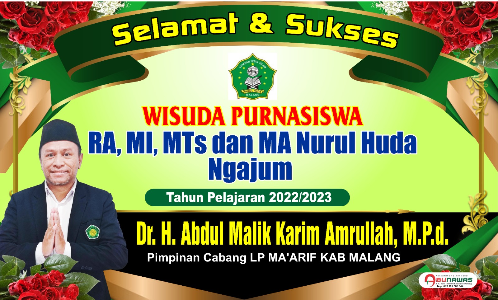 Wisuda Purna MTs. Nurul Huda Ngajum 2022/2023 “Bangga Menjadi Bangsa Indonesia”