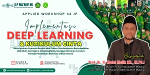 Implementasikan Deep Learning dan Kurikulum Cinta, Komitmen Ma’arif PCNU Kabupaten Malang  Melawan Intoleransi dan Bullying